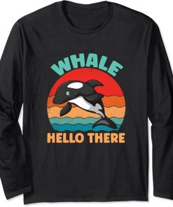 Whale Hello There Retro Vintage Orca Long Sleeve T-Shirt